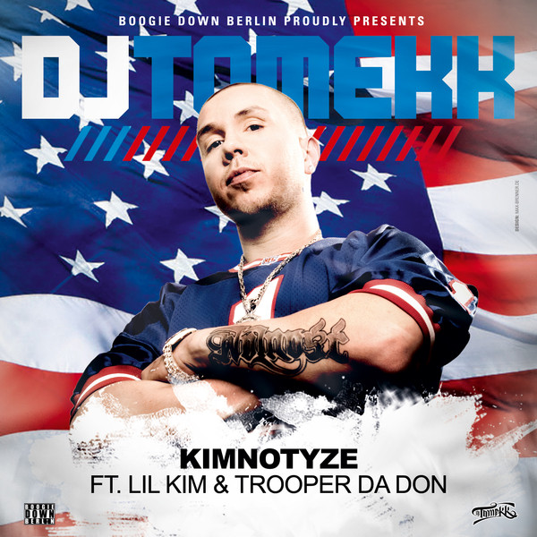 DJ Tomekk feat. Lil Kim & Trooper Da Don