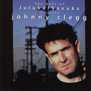 The Best of Johnny Clegg - Juluka & Savuka cover
