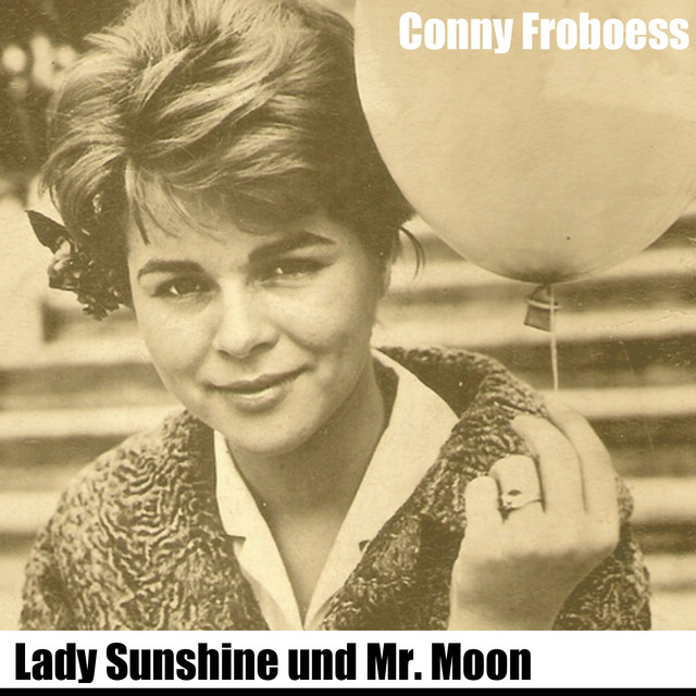Conny Froboess Lady Sunshine Und Mr Moon