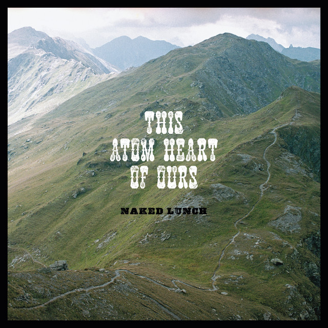 This Atom Heart Of Ours cover