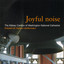 Joyful Noise: Sacred Music for Cathedral Bells Albumcover