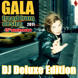 Freed From Desire 2011 (15Th Anniversary) DJ Deluxe Edition cover