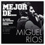 Lo Mejor De Miguel Rios cover