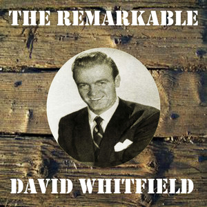 The Remarkable David Whitfield cover