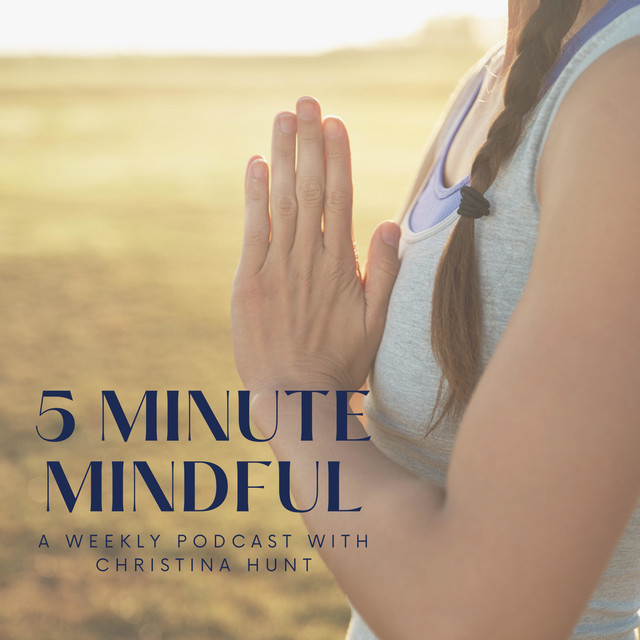5 Minute Mindful | Podcast on Spotify
