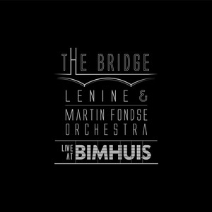 The Bridge (Live at Bimhuis) album
