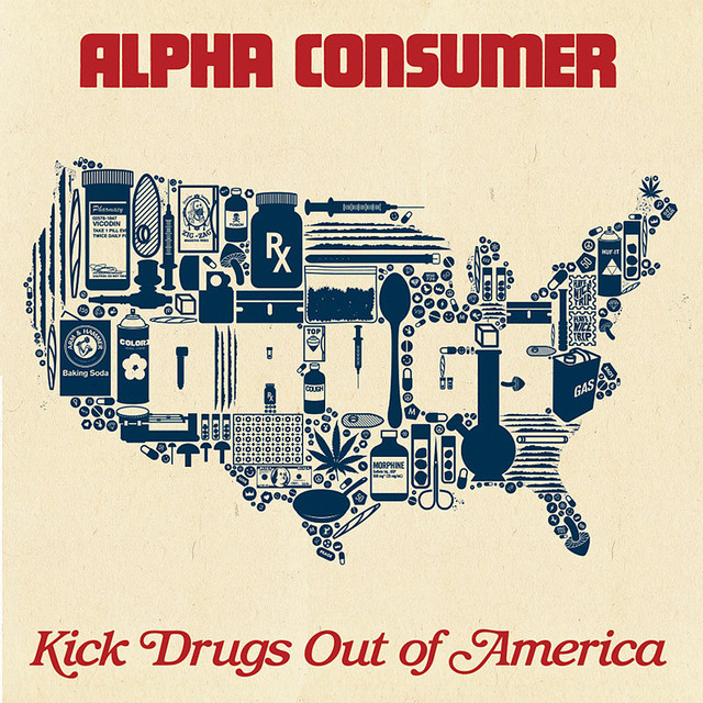 Kick Drugs Out Of America cover