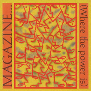 Magazine... (Where The Power Is) album
