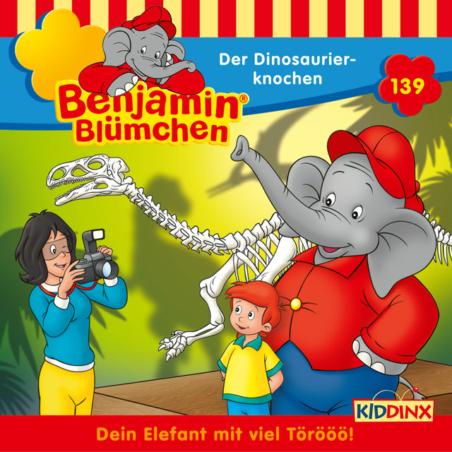 Musik Album: 'Folge 139: Der Dinosaurierknochen' von  Benjamin Blümchen