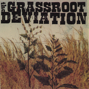 THE GRASSROOT DEVIATION Albumcover