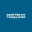 Know the Joy of Good Living Albumcover