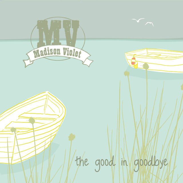 The Good In Goodbye cover