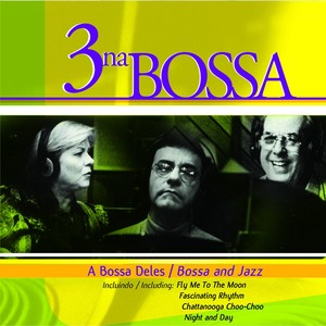 3 Na Bossa