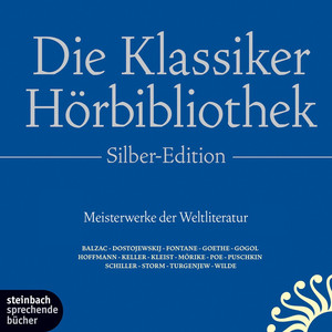 Die Klassiker Hörbibliothek, Silber-Edition (Ungekürzt) album