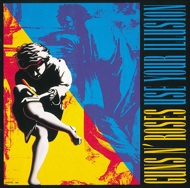 Use Your Illusion By Guns N Roses On Spotify