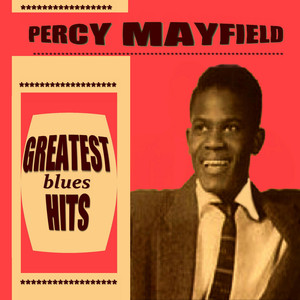 Percy Mayfield Greatest Blues Hits album
