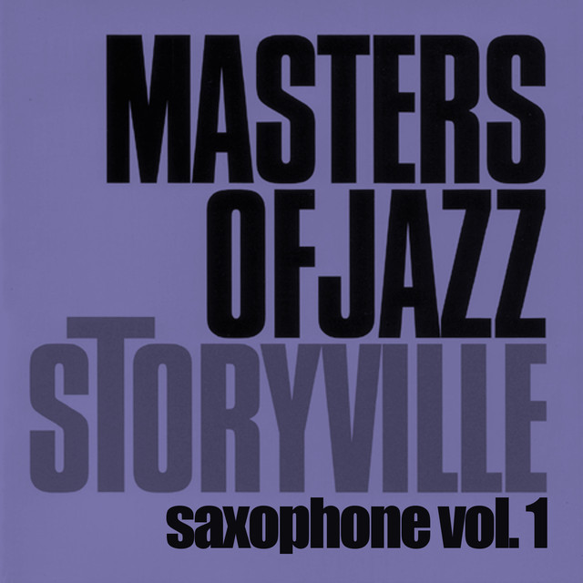 Storyville Masters Of Jazz - Saxophone, Vol. 1 cover