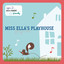 Miss Ella's Playhouse (International Version) cover