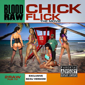 "Chick Flick" (Exclusive No DJ Version) album