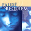Fauré: Requiem etc. cover