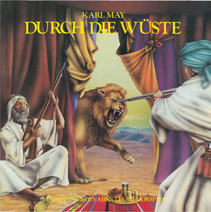 Durch die Wüste (Hörspielklassiker 07)