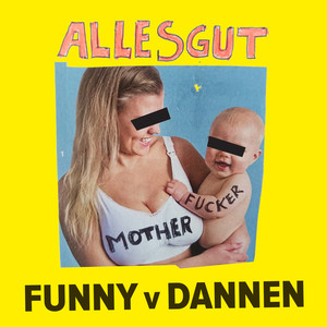 Alles gut Motherfucker cover