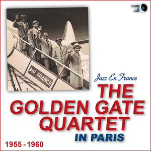 The Golden Gate Quartet in Paris (1955 - 1960) album