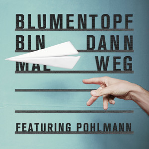 Bin dann mal weg cover