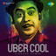 Uber Cool: Kishore Kumar cover