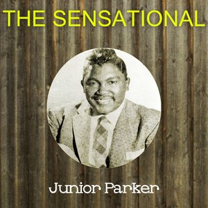 The Sensational Junior Parker Albumcover