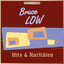 Masterpieces presents Bruce Low: Hits & Raritäten cover