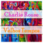 Velhos Tempos cover