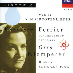 Kathleen Ferrier & Irmgard Seefried & Julius Patzak & Horst G&uuml;nther & Sir Clifford Curzon & Hans Gal & Royal Concertgebouw Orchestra & Otto Klemperer
