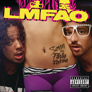 Sorry For Party Rocking (Explicit Version) album