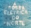 A Bossa Elétrica Do Norte Albumcover