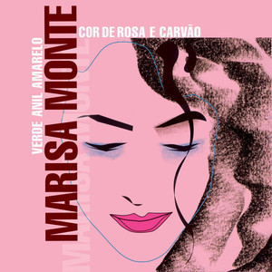 Cor De Rosa E Carvao album