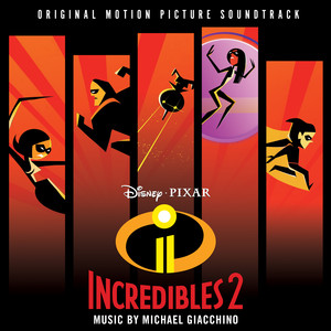 Incredibles 2 (Original Motion Picture Soundtrack) album