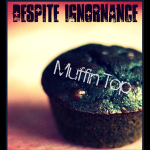 Despite Ignorance