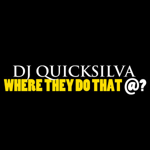 DJ Quicksilva