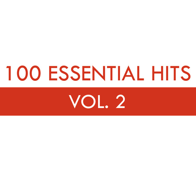 100 Essential Hits Vol. 2 cover