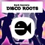 Disco Roots Albumcover