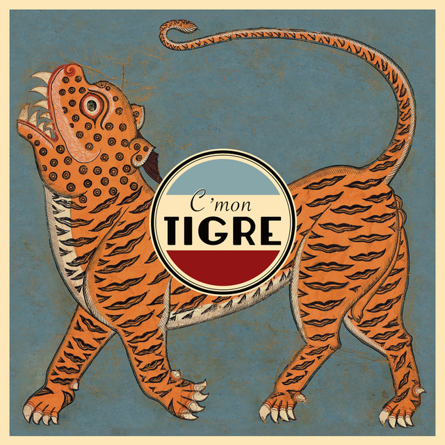 C'mon Tigre cover