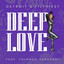 Deep love (ft. Yolanda Sargeant) Detroit's Filthiest