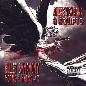 Bullet Symphony Horns And Halos #3 album