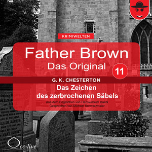 Father Brown 11 - Das Zeichen des zerbrochenen Säbels (Das Original) Audiobook