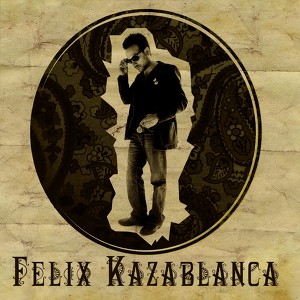 F&eacute;lix Kazablanca