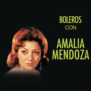 Boleros Con Amalia Mendoza album