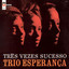 Tres Vezes Sucesso cover