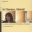 Io t'invoco, libertà!: La canzone piemontese dalla tradizione alla protesta Albumcover
