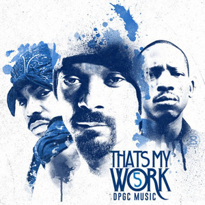 Snoop Dogg Presents: That's My Work Vol. 5 (Deluxe Edition) album